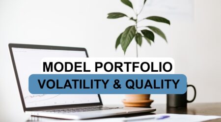 Monthly Update: Volatility & Quality